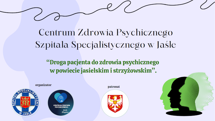 Logo konferencji Droga pacjenta do zdrowia psychicznego w powiecie jasielskim i strzyżowskim